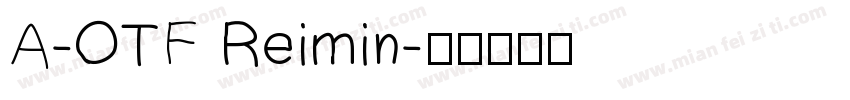 A-OTF Reimin字体转换